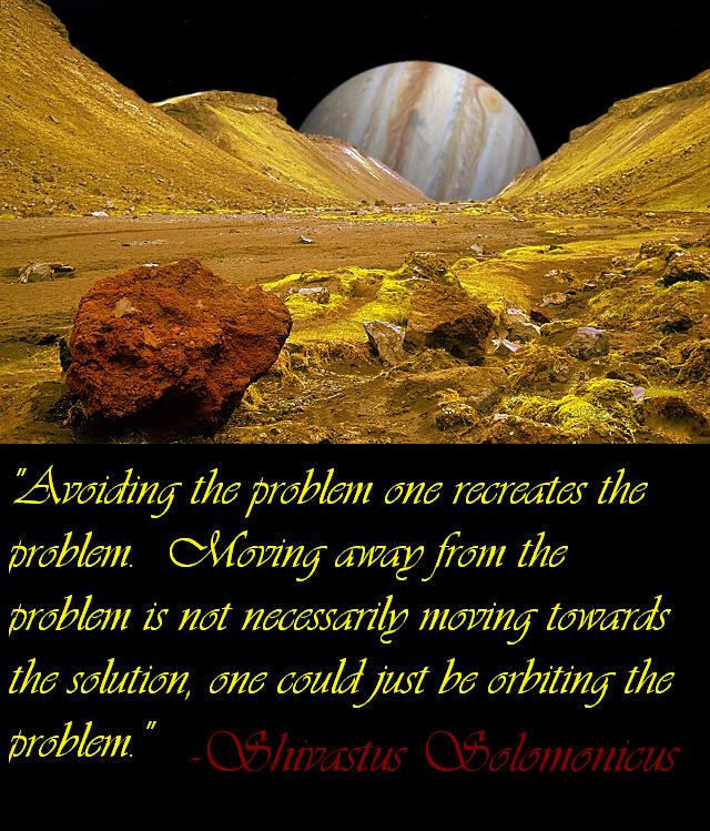 Avoiding the Problem or Seeking the Solution? 